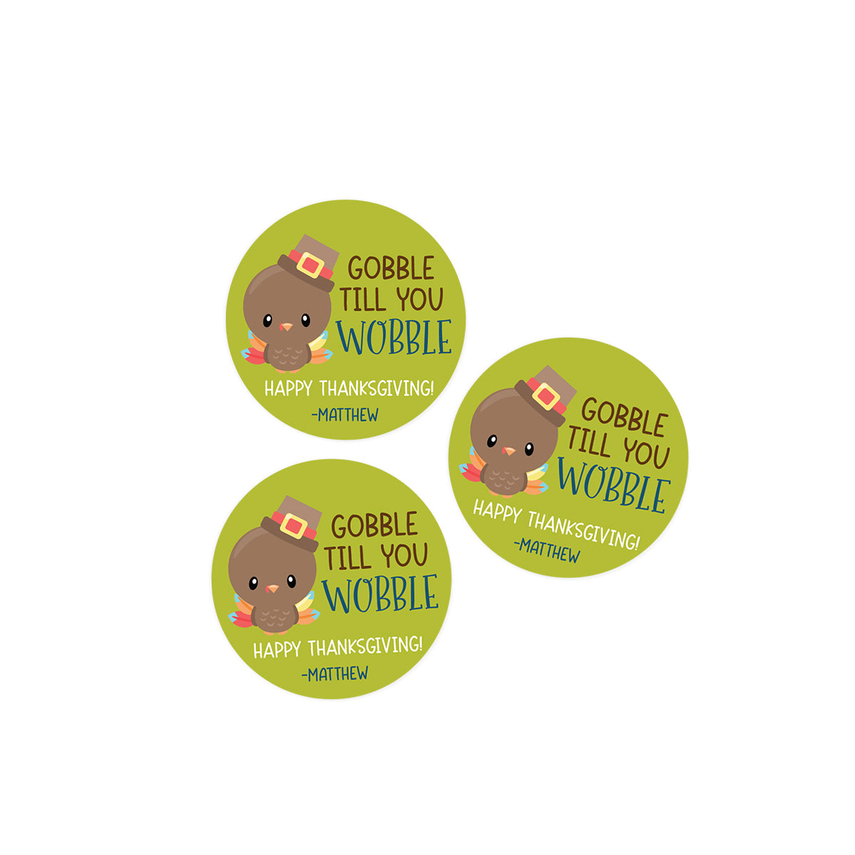 Gobble till you Wobble Stickers