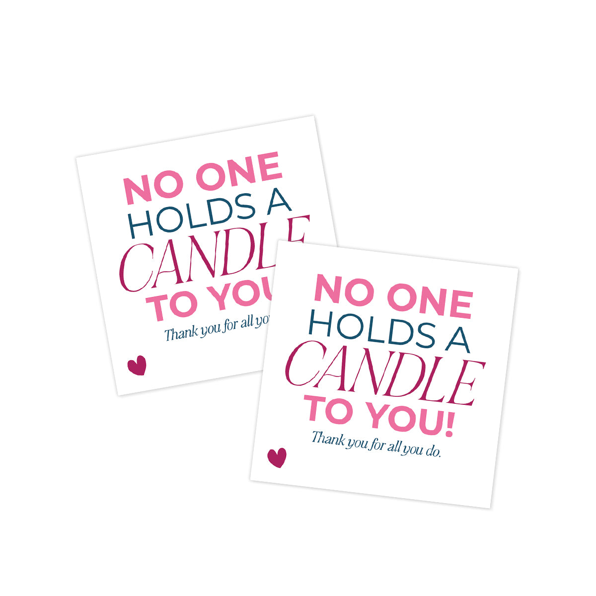 No One Holds a Candle to You Gift Tag