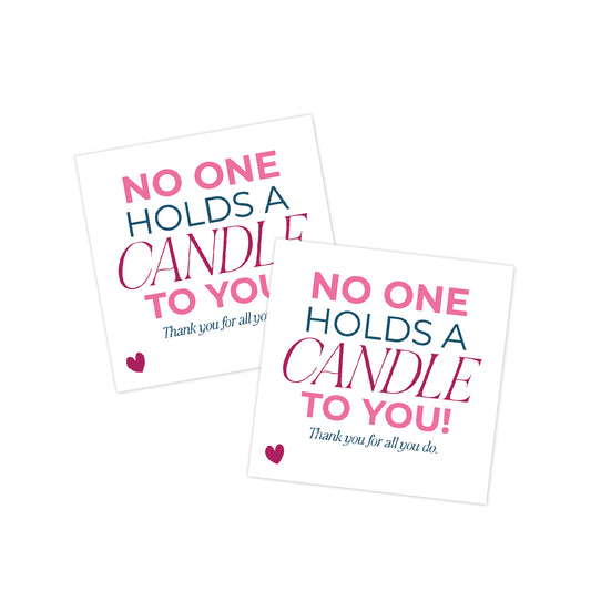 No One Holds a Candle to You Gift Tag
