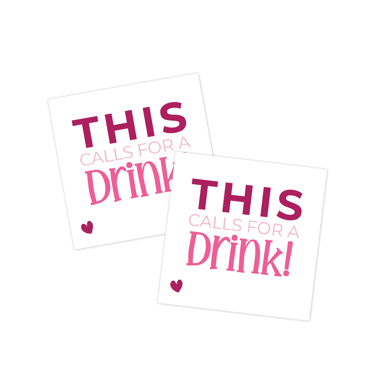 This Calls for a Drink Pink Gift Tag