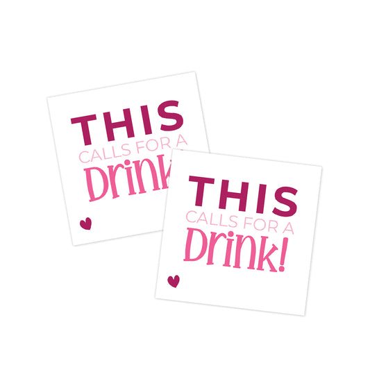 This Calls for a Drink Pink Gift Tag