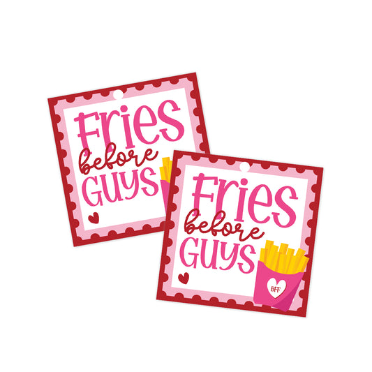 Fries Before Guys Valentines Tag