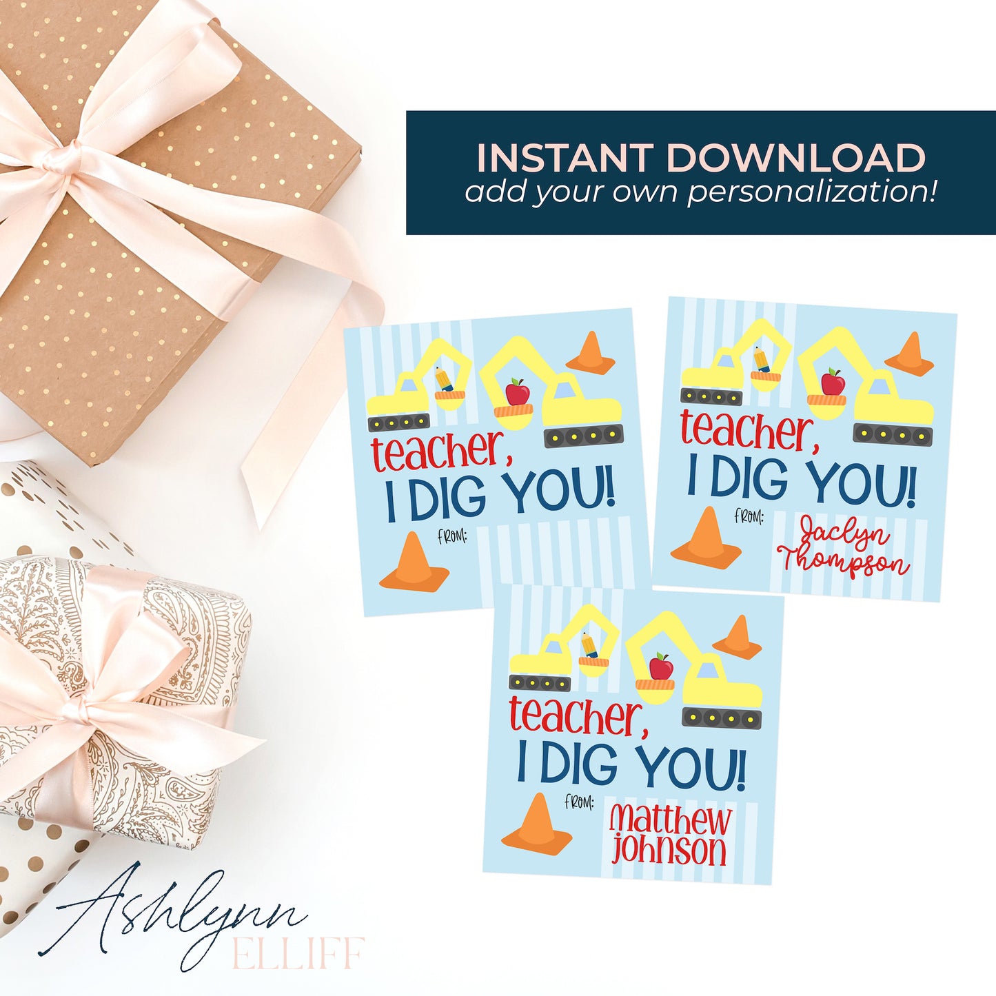 Printable (Instant Download) Teacher Appreciation I Dig You Gift Tags