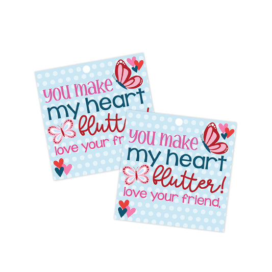 You make my heart flutter (Butterfly) Valentines Tag