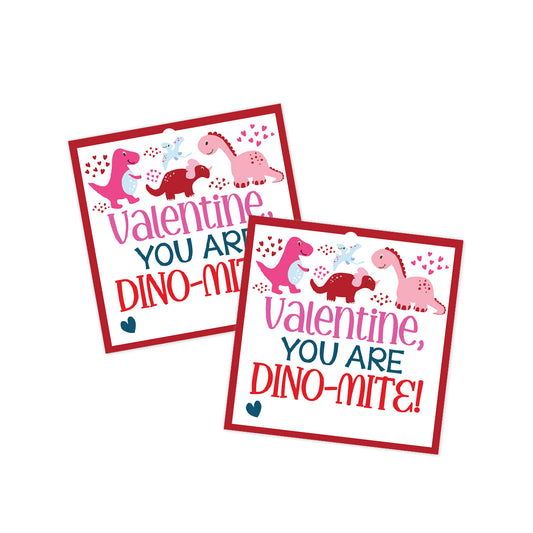 You are Dino-mite! Valentines Tag