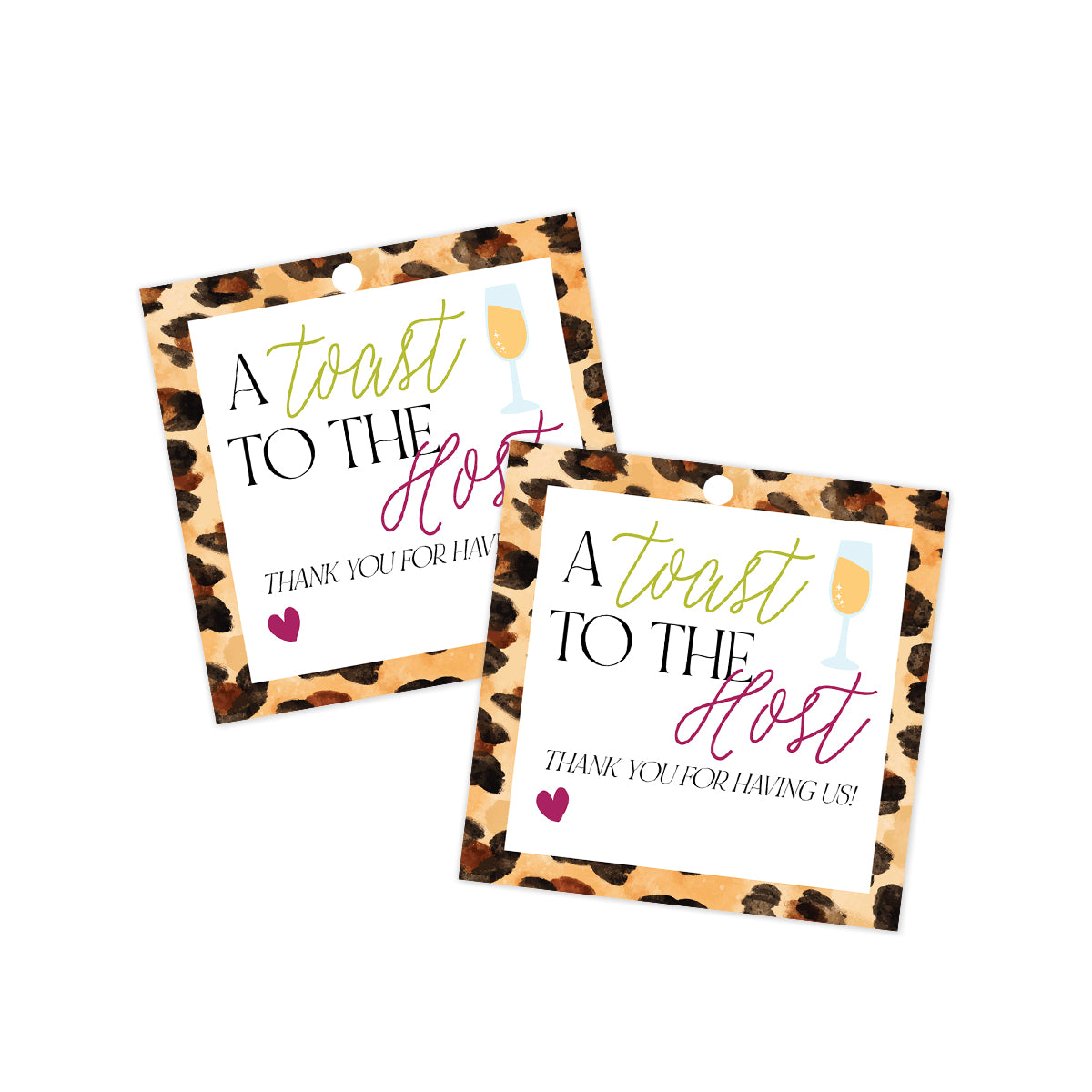 Leopard Toast to the Host Gift Tag