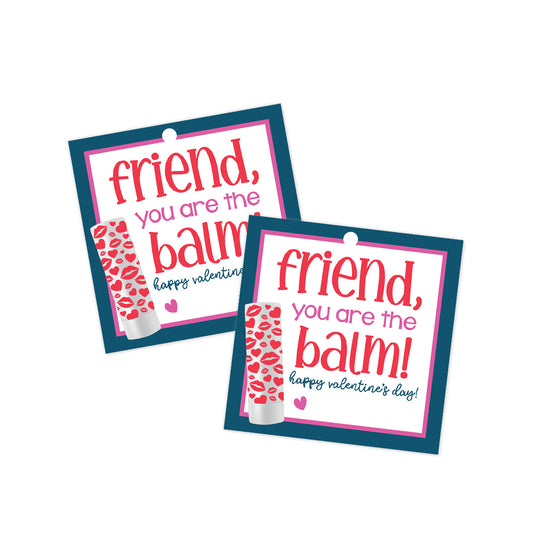 You're the Balm Valentines Tag