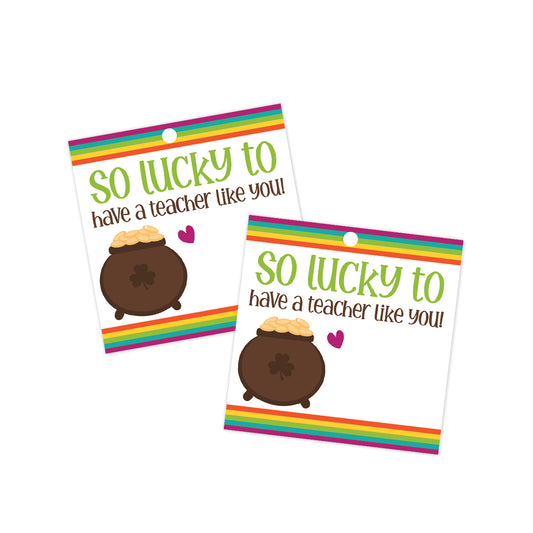 So Lucky to have a Teacher like you (St. Patrick's Day) Gift Tag